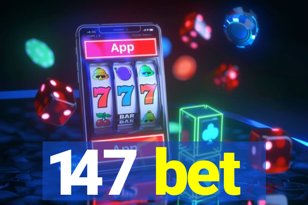 147 bet